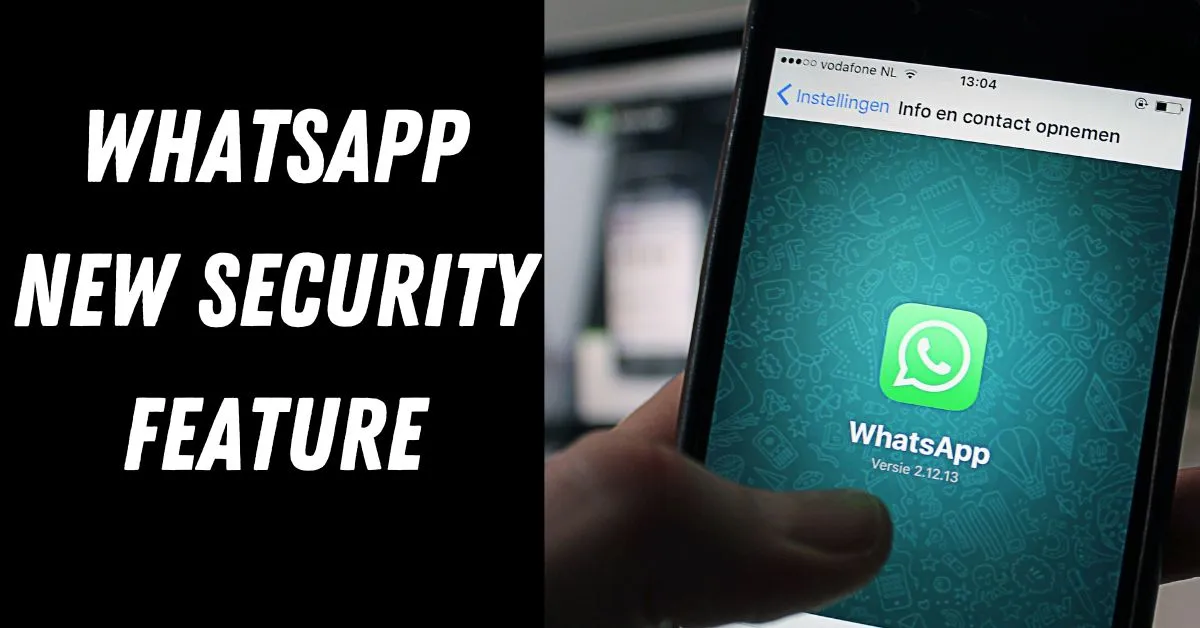 WhatsApp Security Feature
