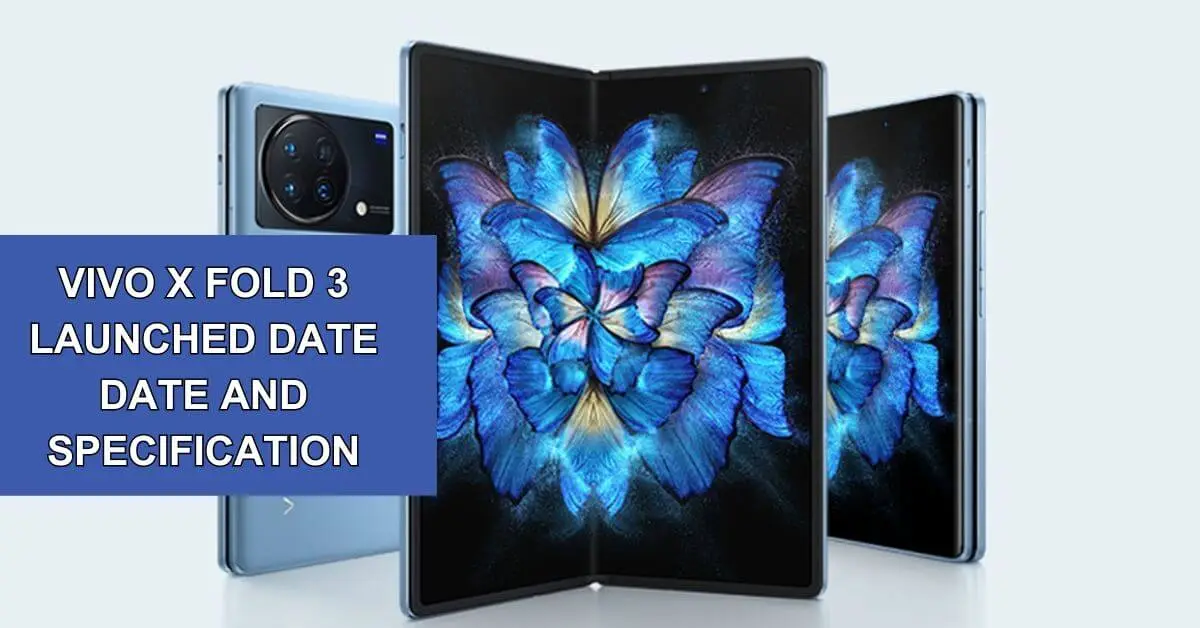 Vivo X Fold 3 Launch Date in India