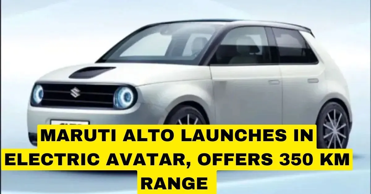 Maruti Alto Launches in Electric Avatar, Offers 350 Km Range