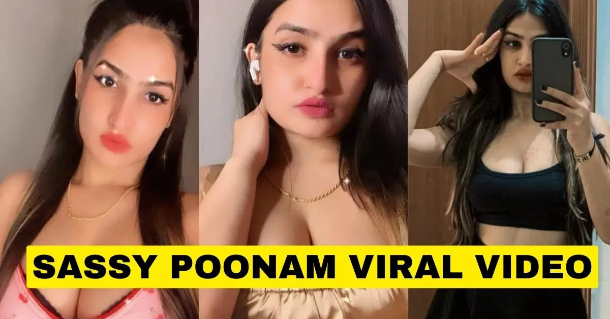 Sassy Poonam Viral Video: Sassy Poonam's Hot Video Goes Viral Again, Watch Now!